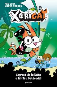 SEGREST DE LA KAKA A LES SET GATSCADES, XORIGAT 3  | 9791387724986 | CLUA, PAU