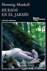 HUESOS EN EL JARDIN  | 9788483837450 | MANKELL, HENNING 