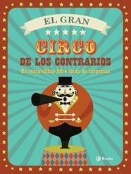 GRAN CIRCO DE LOS CONTRARIOS, EL | 9788469605899