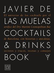 COCKTAILS & DRINKS BOOK EDICION TAPA BLANDA | 9788408278962 | MUELAS, JAVIER DE LAS