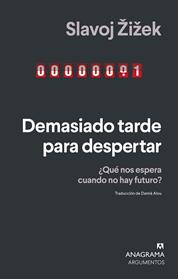 DEMASIADO TARDE PARA DESPERTAR | 9788433924230 | ZIIZEK, SLAVOJ