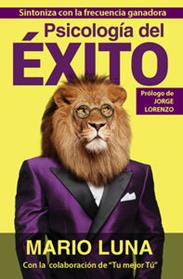 PSICOLOGIA DEL EXITO | 9788460681670 | LUNA, MARIO