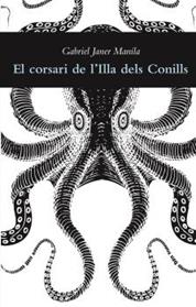CORSARI DE L'ILLA DELS CONILLS, EL  | 9788494818509 | JANER MANILA, GABRIEL