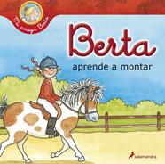 BERTA APRENDE A MONTAR | 9788498384772 | SCHNEIDER, LIANE