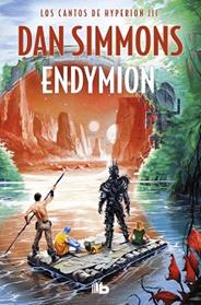 ENDYMION (LOS CANTOS DE HYPERION 3) | 9788498723588 | SIMMONS, DAN