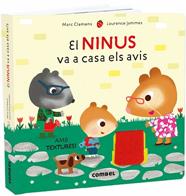 NINUS VA A CASA ELS AVIS, EL | 9788491015581 | CLAMENS, MARC  / JAMMES, LAURENCE