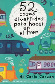 52 COSAS DIVERTIDAS PARA HACER EN EL TREN | 9788868216405 | GORDON, LYNN