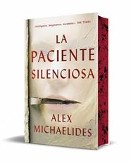 PACIENTE SILENCIOSA, LA     EDICION ESPECIAL LIMITADA | 9788466387880 | MICHAELIDES, ALEX