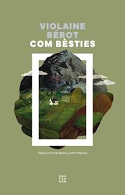 COM BESTIES | 9788419960610 | BEROT, VIOLAINE