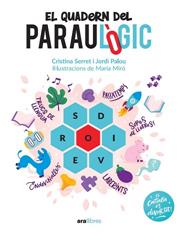 QUADERN DEL PARAULOGIC, EL | 9788418928741 | PALOU I MASIP, JORDI/SERRET I ALONSO, CRISTINA