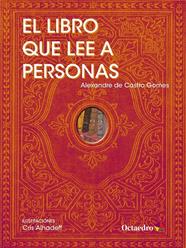 LIBRO QUE LEE A PERSONAS, EL  | 9788417219161 | DE CASTRO GOMES, ALEXANDRE