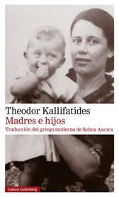 MADRES E HIJOS | 9788418218576 | KALLIFATIDES, THEODOR