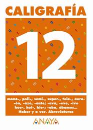 CALIGRAFIA 12 | 9788466727730 | PASTOR FERNANDEZ, ANDREA/RUIZ CASADO, FRANCISCO/ESCOBAR PASTOR, DIONISIO/MAYORAL PASTOR, ESTHER