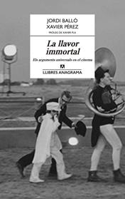 LLAVOR IMMORTAL, LA | 9788433915269 | BALLO, JORDI / PEREZ, XAVIER