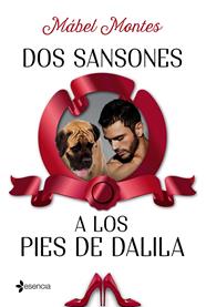 DOS SANSONES A LOS PIES DE DALILA | 9788408173793 | MONTES, MABEL
