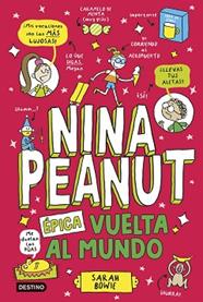 NINA PEANUT 3 EPICA VUELTA AL MUNDO | 9788408309031 | BOWIE, SARAH