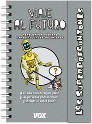 VIAJE AL FUTURO    SUPERPREGUNTONES / | 9788499742915