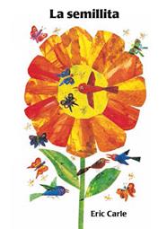 SEMILLITA, LA | 9788417074166 | CARLE, ERIC