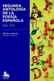 SEGUNDA ANTOLOGIA DE LA POESIA ESPAÑOLA | 9788467041996