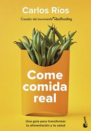 COME COMIDA REAL | 9788408252924 | RIOS, CARLOS