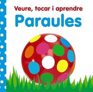 VEURE TOCAR I APRENDRE PARAULES | 9788499061016