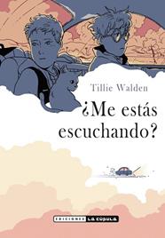 ME ESTAS ESCUCHANDO | 9788417442620 | TILLIE WALDEN
