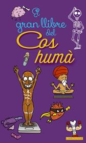 GRAN LLIBRE DEL COS HUMA, EL | 9788416641468
