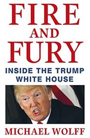 FIRE AND FURY | 9781408711392 | WOLFF, MICHAEL