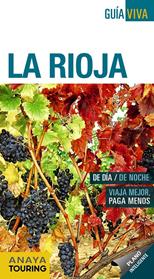 LA RIOJA GUIA VIVA  | 9788491580768 | RAMOS CAMPOS, ALFREDO / HERNANDEZ COLORADO, ARANTXA / GOMEZ, IÑAKI