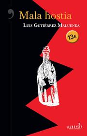 MALA HOSTIA | 9788417077549 | GUTIERREZ MALUENDA, LUIS