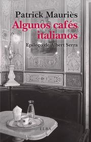 ALGUNOS CAFES ITALIANOS | 9791399013481 | MAURIES, PATRICK