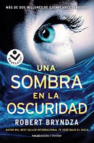 SOMBRA EN LA OSCURIDAD, UNA  | 9788416240845 | BRYNDZA, ROBERT