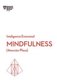 MINDFULNESS  SERIE INTELIGENCIA EMOCIONAL HBR | 9788494606649 | HARVARD BUSINESS REVIEW