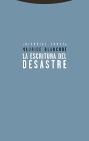 ESCRITURA DEL DESASTRE, LA | 9788498795691 | BLANCHOT, MAURICE