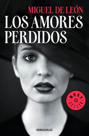 AMORES PERDIDOS, LOS  | 9788466338264 | DE LEON, MIGUEL