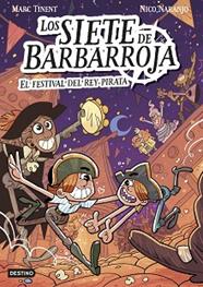 FESTIVAL DEL REY PIRATA, LOS SIETE DE BARBARROJA  | 9788408283614 | TINENT, MARC