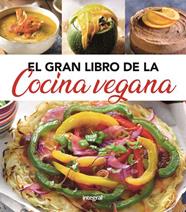 GRAN LIBRO DE LA COCINA VEGANA, EL  | 9788491181439