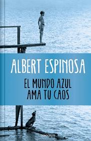 MUNDO AZUL, EL (LIMITED)(FG) | 9788466377034 | ESPINOSA,ALBERT
