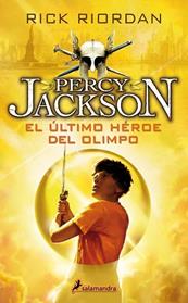 ULTIMO HEROE DEL OLIMPO, EL  | 9788498386301 | RIORDAN, RICK