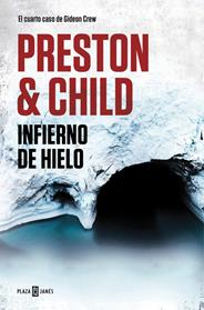 INFIERNO DE HIELO (GIDEON CREW 4) | 9788401018442 | PRESTON, DOUGLAS / CHILD, LINCOLN 