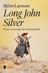 LONG JOHN SILVER | 9788412891584 | LARSSON, BJORN
