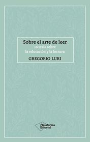 SOBRE EL ARTE DE LEER | 9788417886424 | LURI, GREGORIO