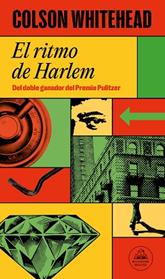 RITMO DE HARLEM, EL | 9788439739715 | WHITEHEAD, COLSON