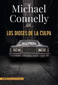 DIOSES DE LA CULPA, LOS | 9788491810872 | CONNELLY, MICHAEL