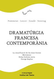 DRAMATURGIA FRANCESA CONTEMPORANIA | 9788417188061 | POMMERAT, JOËL / LESCOT, DAVID / GAUDE, LAURENT / SONNTAG, FREDERIC