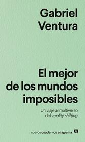 MEJOR DE LOS MUNDOS IMPOSIBLES, EL | 9788433930002 | VENTURA, GABRIEL