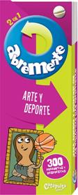 ARTE Y DEPORTE, ABREMENTE 2 EN 1  | 9789876375801 | LOS EDITORES DE CATAPULTA