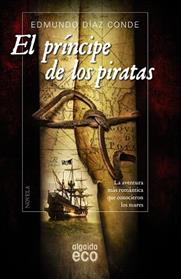 PRINCIPE DE LOS PIRATAS, EL  | 9788490673492 | DIAZ CONDE, EDMUNDO