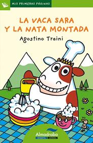 VACA SARA Y LA NATA MONTADA (LETRA DE PALO), LA | 9788492702343 | TRAINI, AGOSTINO