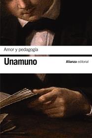 AMOR Y PEDAGOGIA | 9788491815662 | UNAMUNO, MIGUEL DE